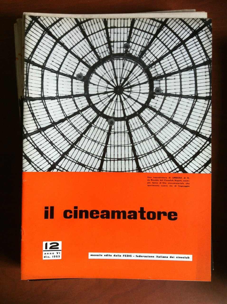 Il Cineamatore n^ 12 anno VI Dicembre 1965 FEDIC - …