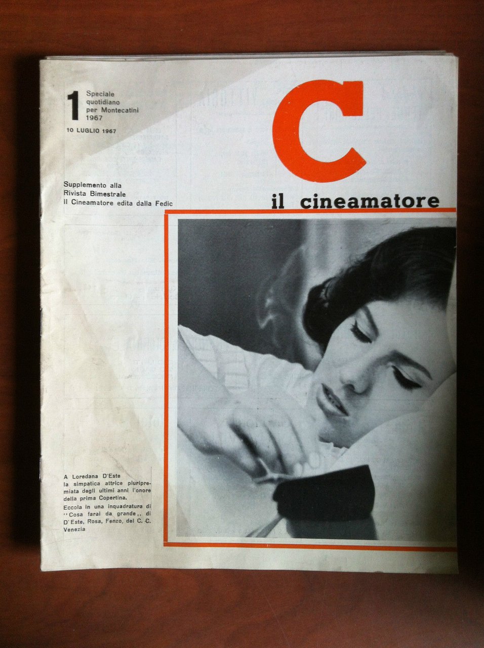 Il Cineamatore Suppl. n^ 1 Speciale Montecatini 10 Luglio 1967 …