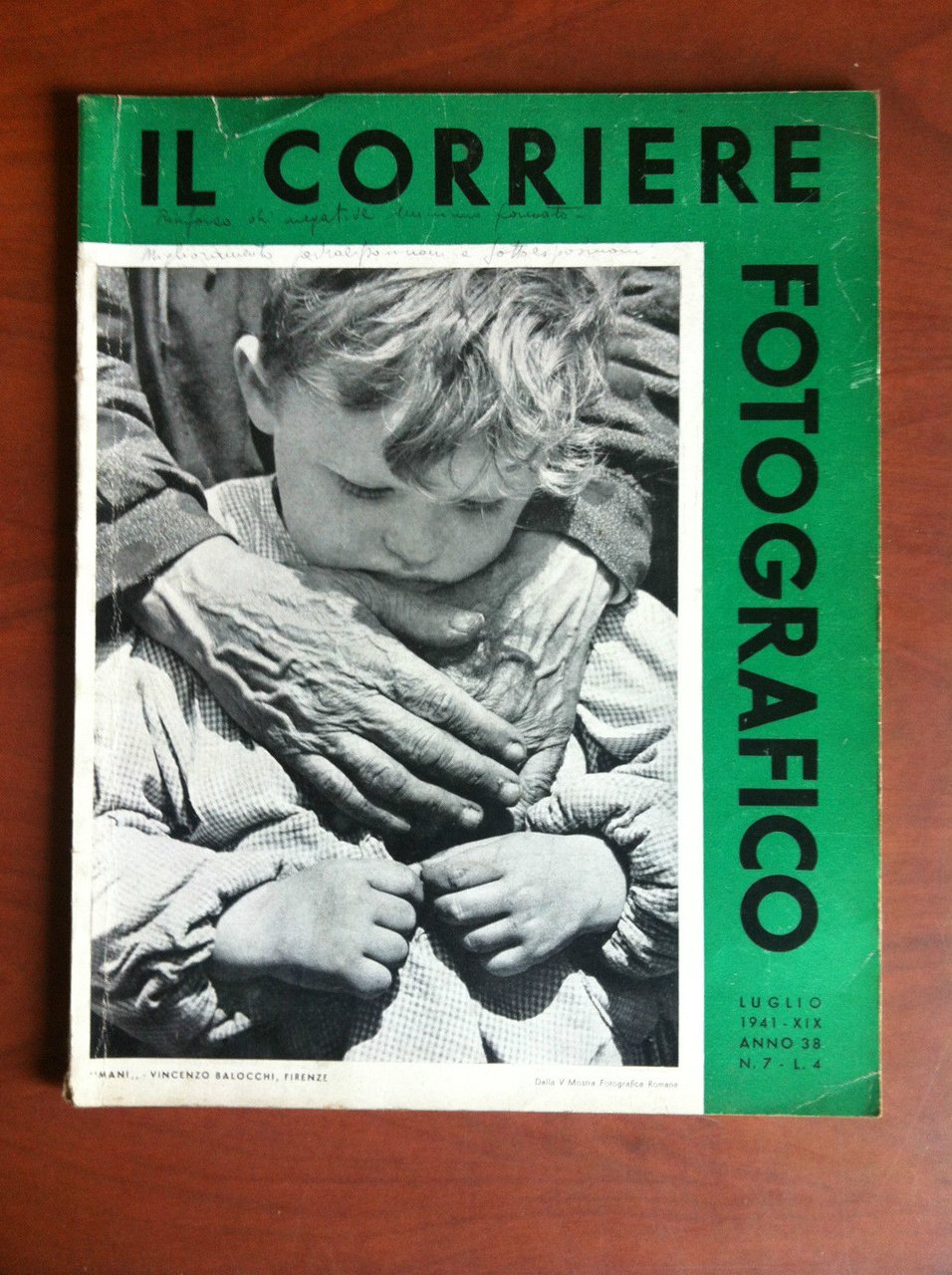 Il Corriere Fotografico anno 38 n^ 7 Luglio 1941 - …