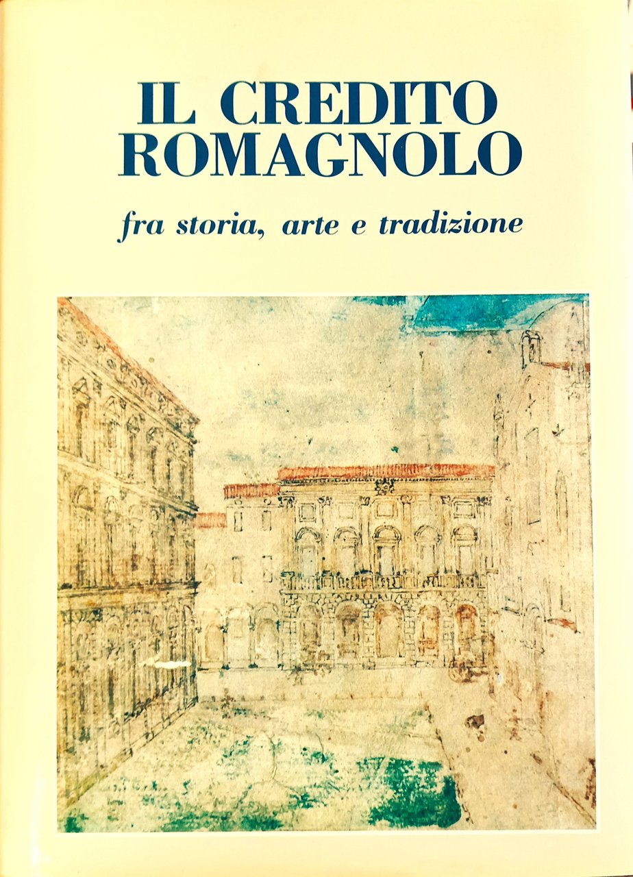 Il Credito Romagnolo fra storia, arte e tradizione