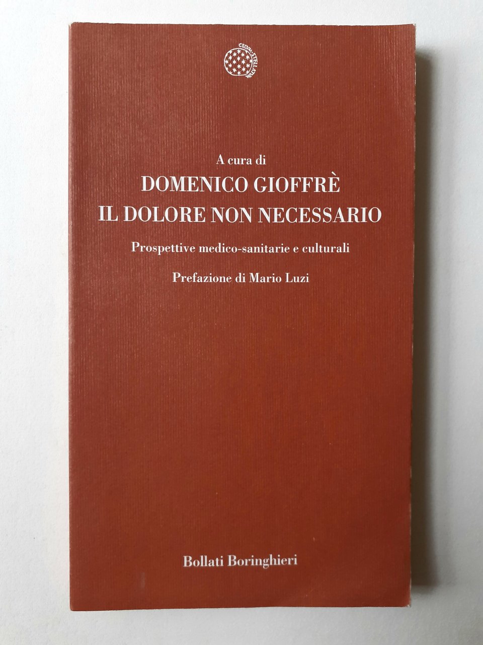 Il dolore non necessario Bollati Boringhieri prima edizione 2004i