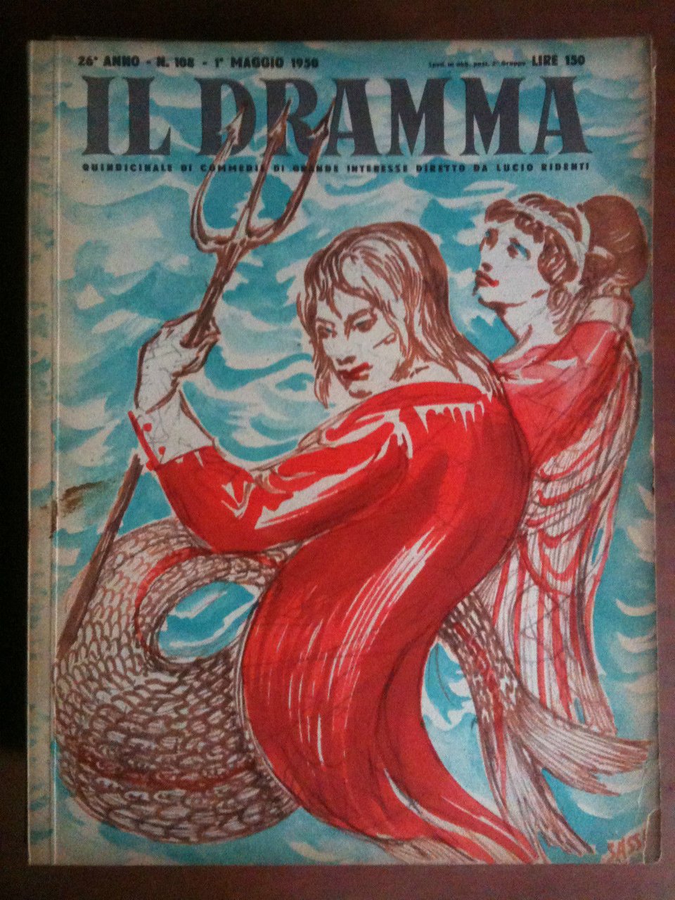 Il dramma 26^ Anno n^ 108 Maggio 1950 di Lucio …