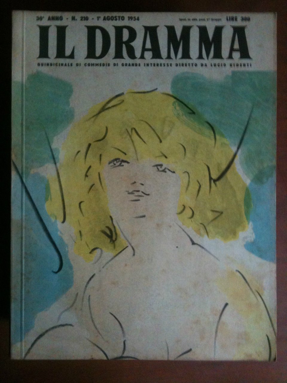 Il dramma 30^ Anno n^ 210 Agosto 1954 di Lucio …