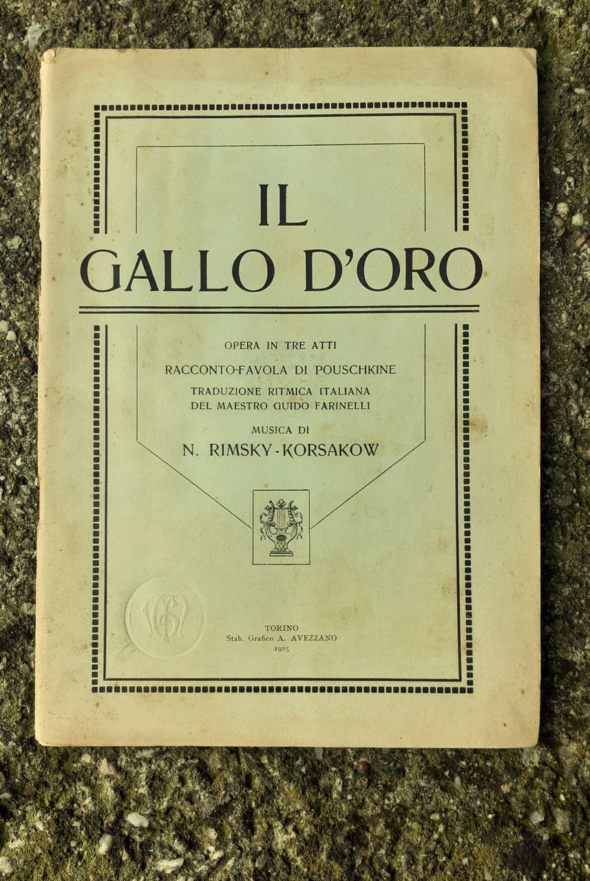 IL GALLO D'ORO libretto d'opera da un racconto di Pouschkine … | Immagine principale