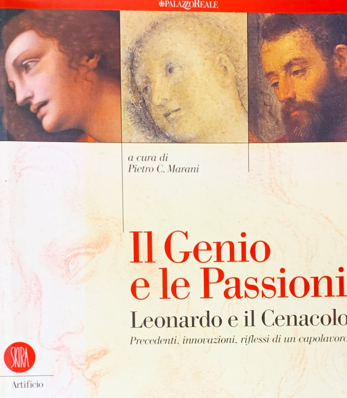 Il Genio e le Passioni: Leonardo e il Cenacolo. Precedenti, …