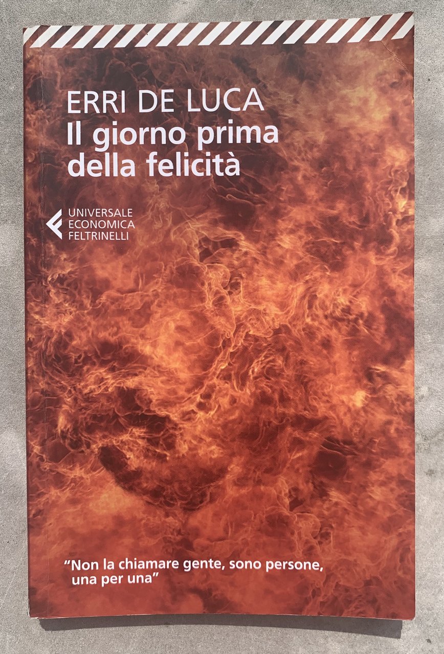 Il giorno prima della felicità ("Non la chiamare gente, sono …