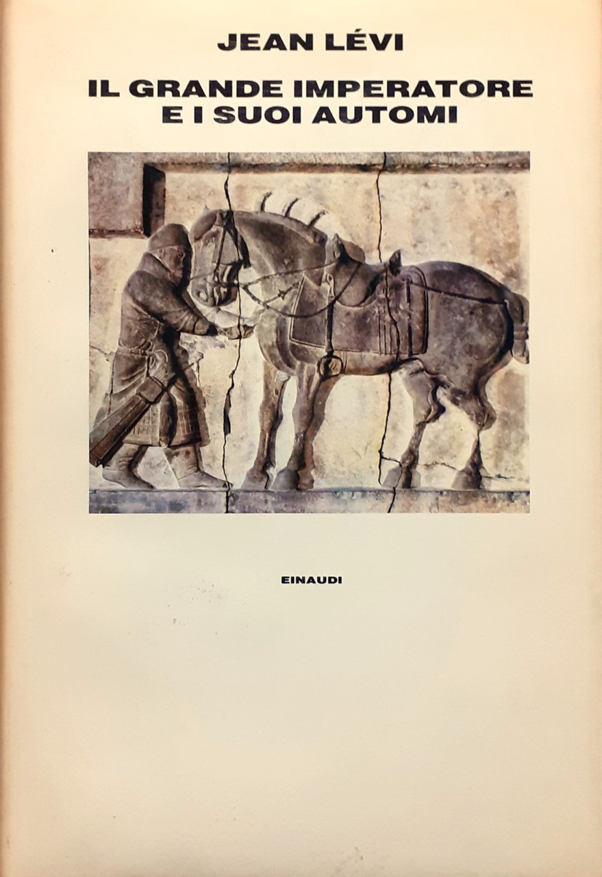 Il grande imperatore e i suoi automi
