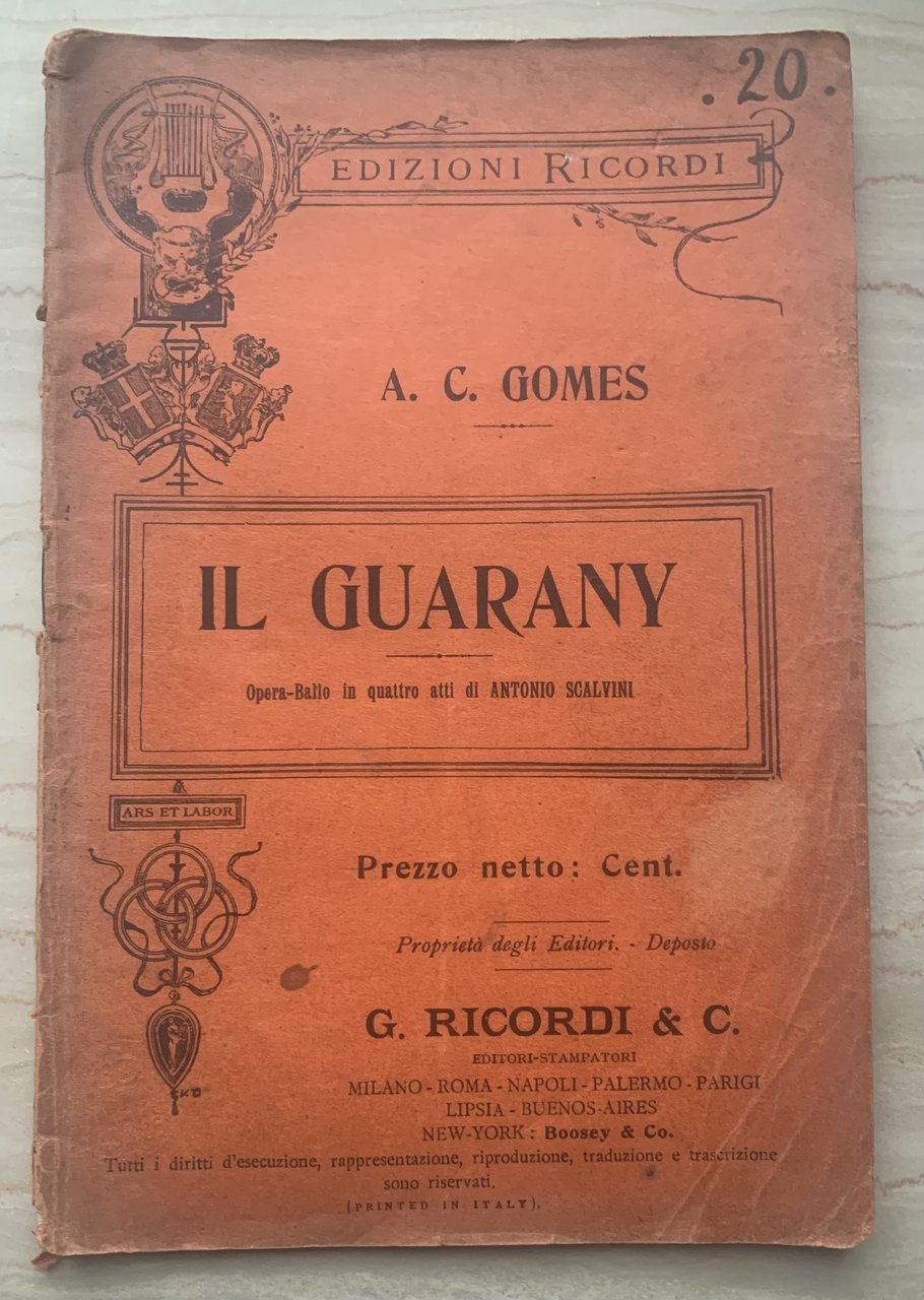 Il Guarany. Opera-Ballo in quattro atti