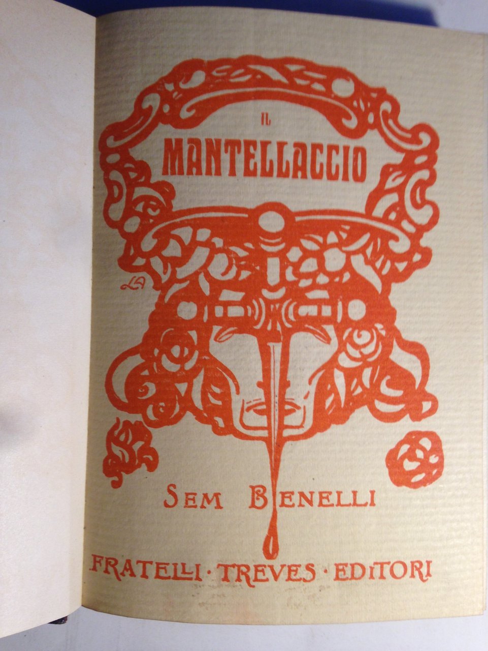Il Mantellaccio. Poema drammatico in quattro atti