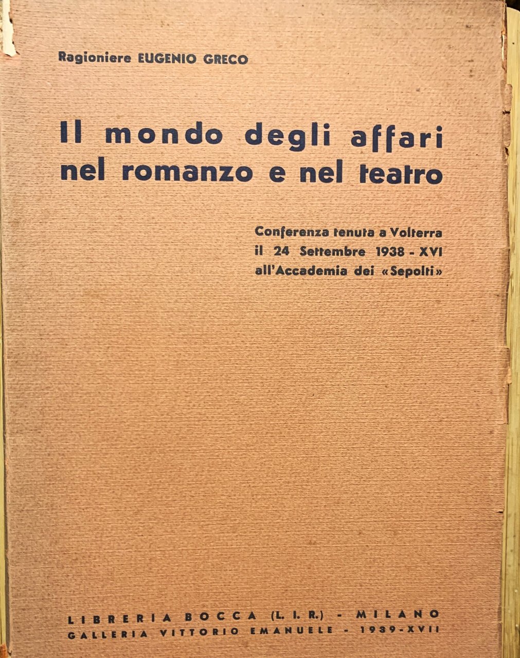 Il mondo degli affari nel romanzo e nel teatro. Conferenza …