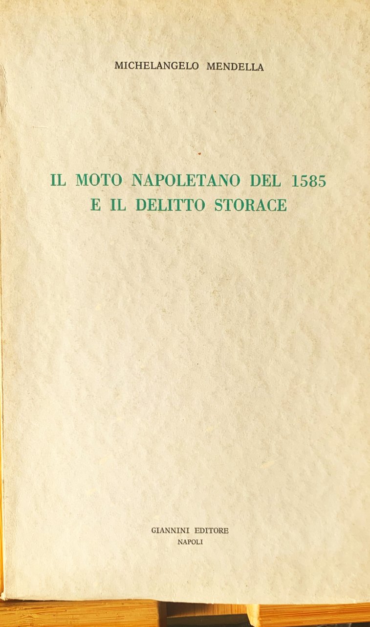 Il moto napoletano del 1585 e il delitto Storace | Immagine principale