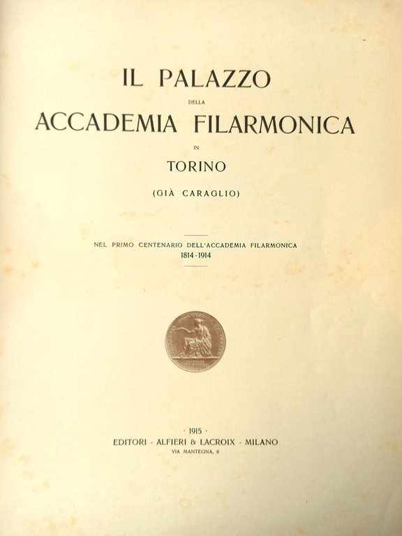Il Palazzo dell'Accademia Filarmonica di Torino nel centenario 1814-1914 | Immagine Gallery 2