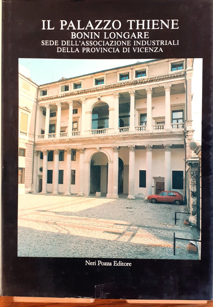 Il Palazzo Thiene Bonin Longare, sede dell'Associazione Industriali della Provincia …