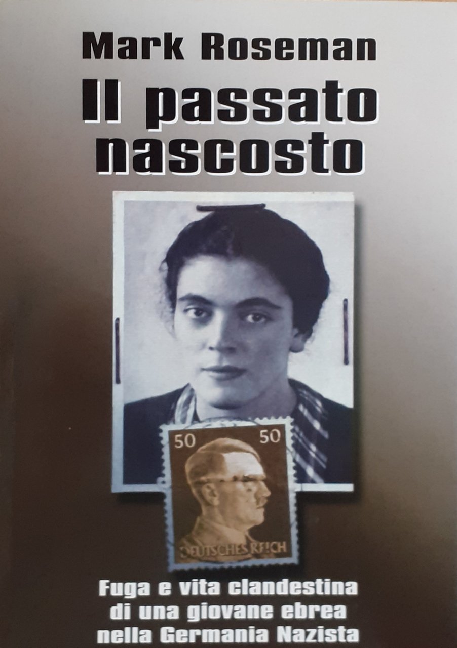 Il passato nascosto Editrice Corbaccio Milano 2001 | Immagine principale