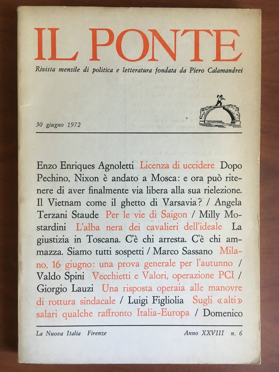 Il Ponte Anno XXVIII n^6, 30 Giugno 1972 Fondata da Piero Calamandrei - E22207