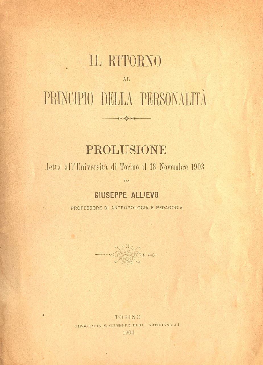 Il ritorno al principio della personalità. Prolusione letta all'Università di …