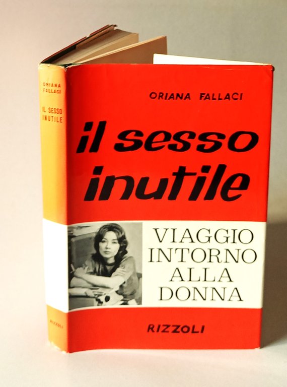 Il sesso inutile. Viaggio intorno alla donna