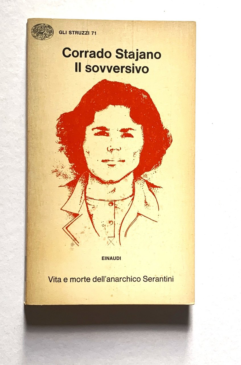 Il sovversivo. Vita e morte dell'anarchico Serantini | Immagine principale