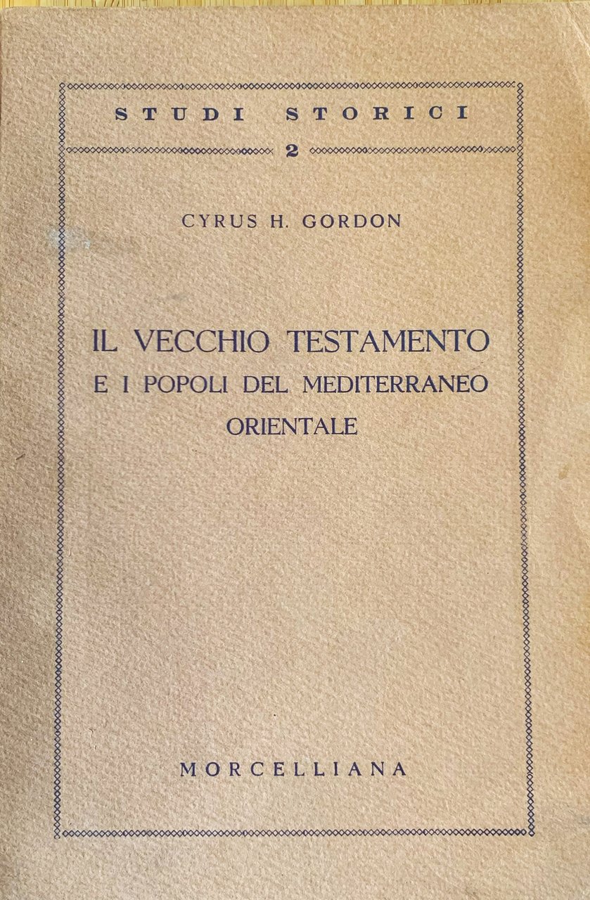 Il Vecchio Testamento e i popoli del Mediterraneo orientale