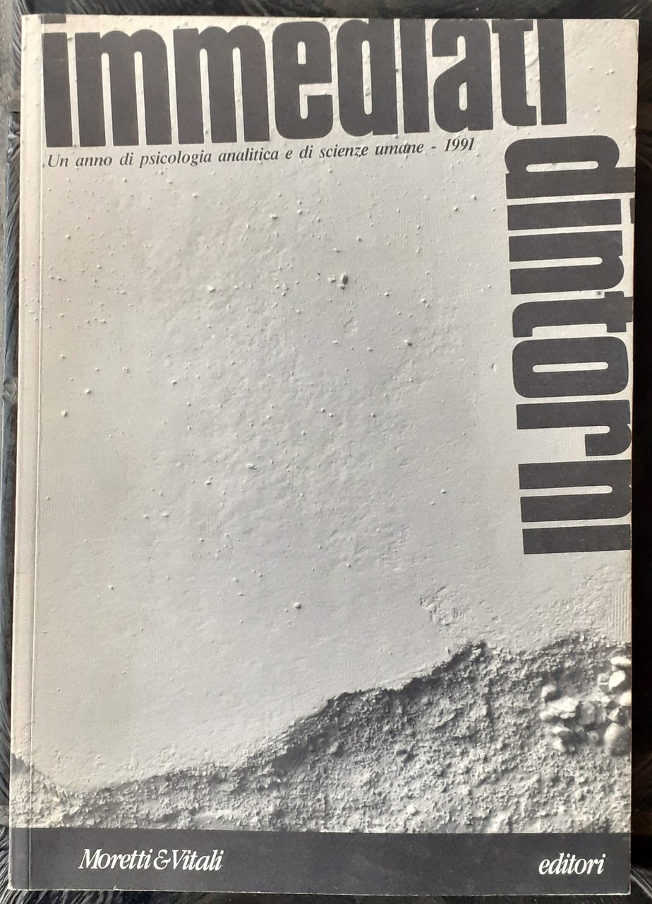 Immediati dintorni. Un anno di psicologia analitica e di scienze … | Immagine principale