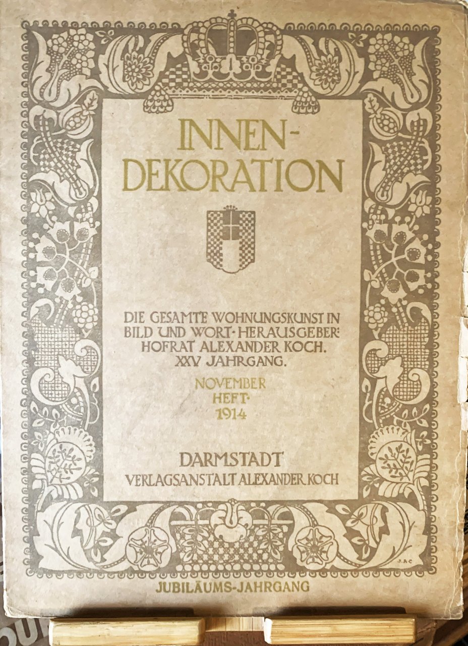 Innen-Dekoration. Die Gesamte Wohnungskunst in Bild und Wort