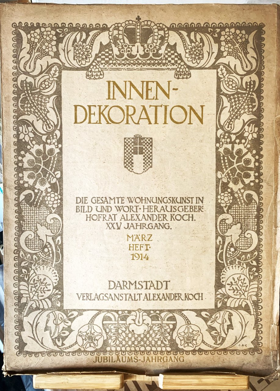 Innen-Dekoration. Die Gesamte Wohnungskunst in Bild und Wort