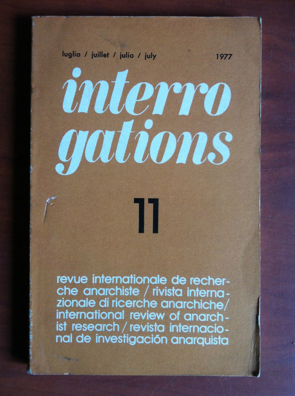 Interrogations n^ 11 Luglio 1977 Rivista di ricerca Anarchica - …