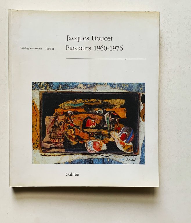 Jacques Doucet. Parcours 1960-1976. Catalogue raisonné. Tome II | Immagine Gallery 2