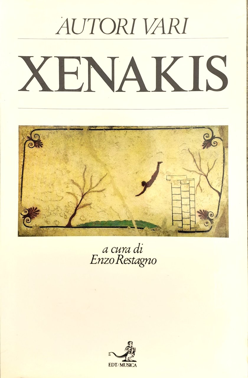 Jannis XENAKIS biblioteca di cultura musicale EDT/MUSICA 1988
