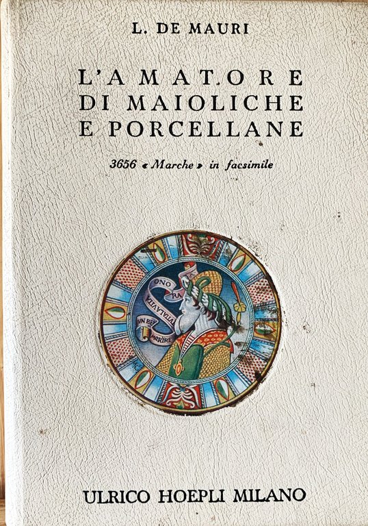 L'amatore di maioliche e porcellane.Notizie storiche ed artistiche su tutte … | Immagine Gallery 1