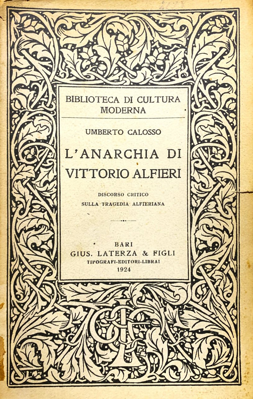 L'anarchia di Vittorio Alfieri. Discorso critico sulla tragedia alfieriana | Immagine principale