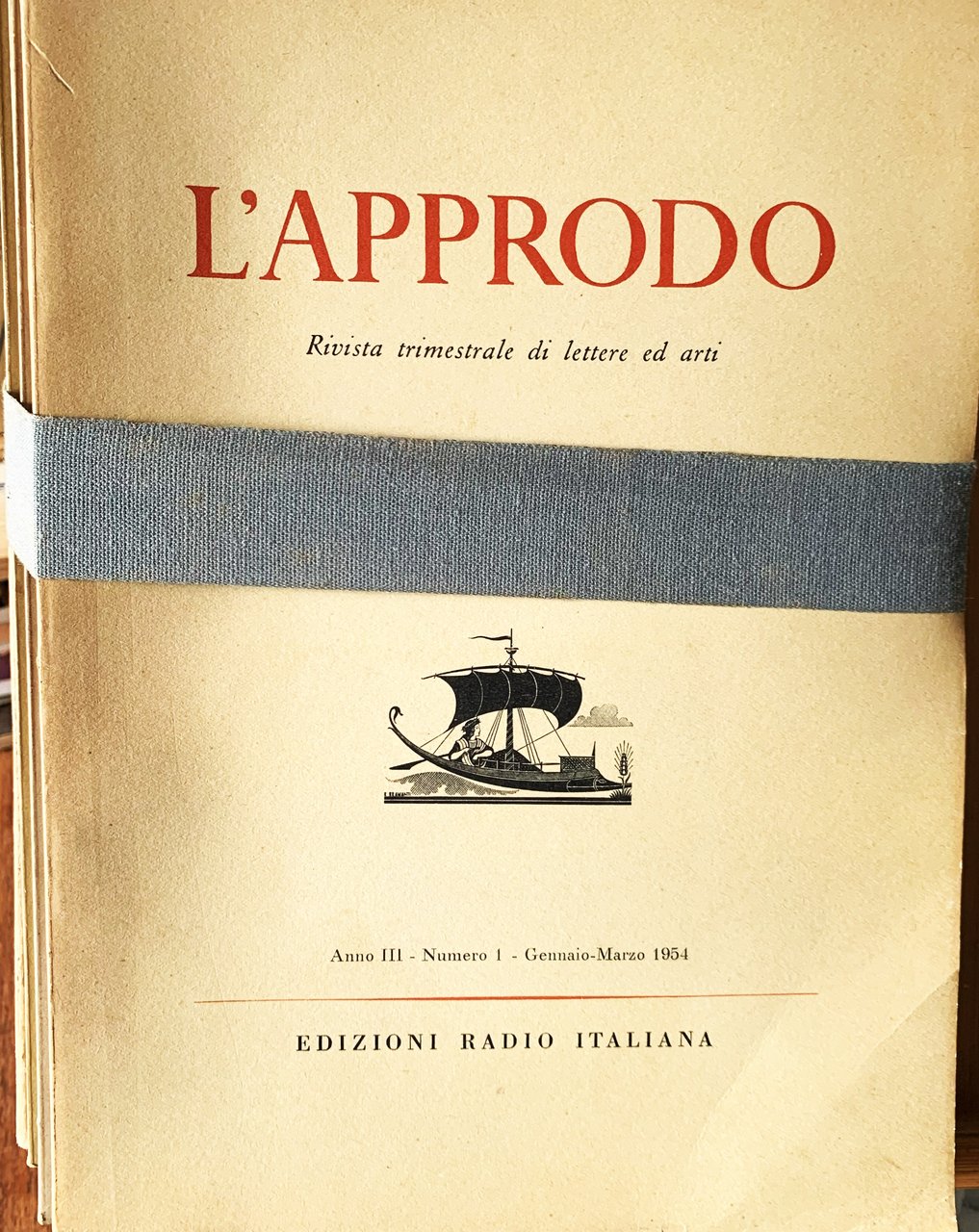 L'Approdo. Rivista trimestrale di lettere e arti. (Anno III, Numeri …