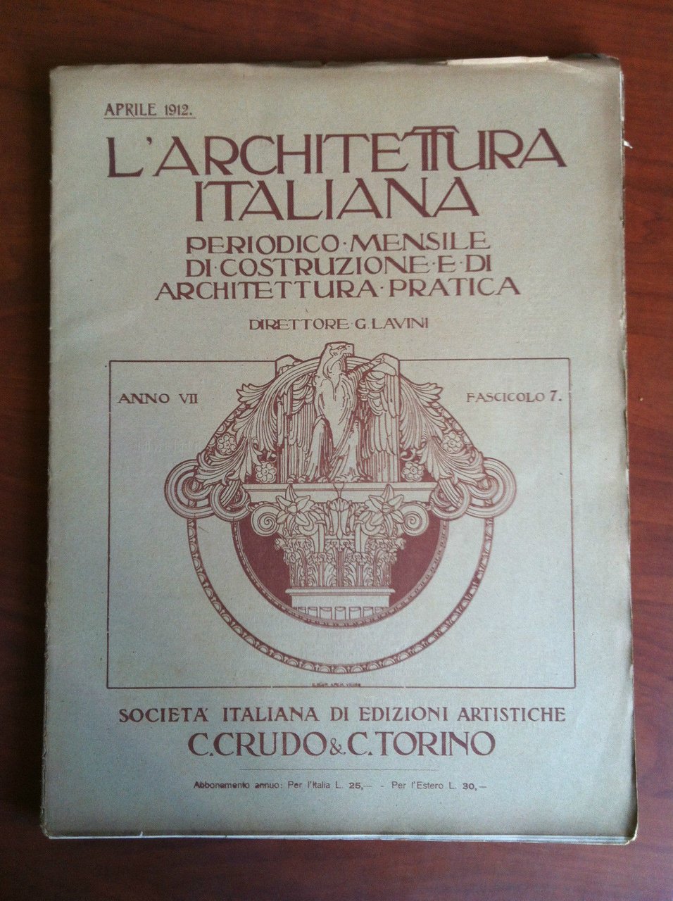L'Architettura Italiana Anno VII fascicolo 7 Aprile 1912 - E19535