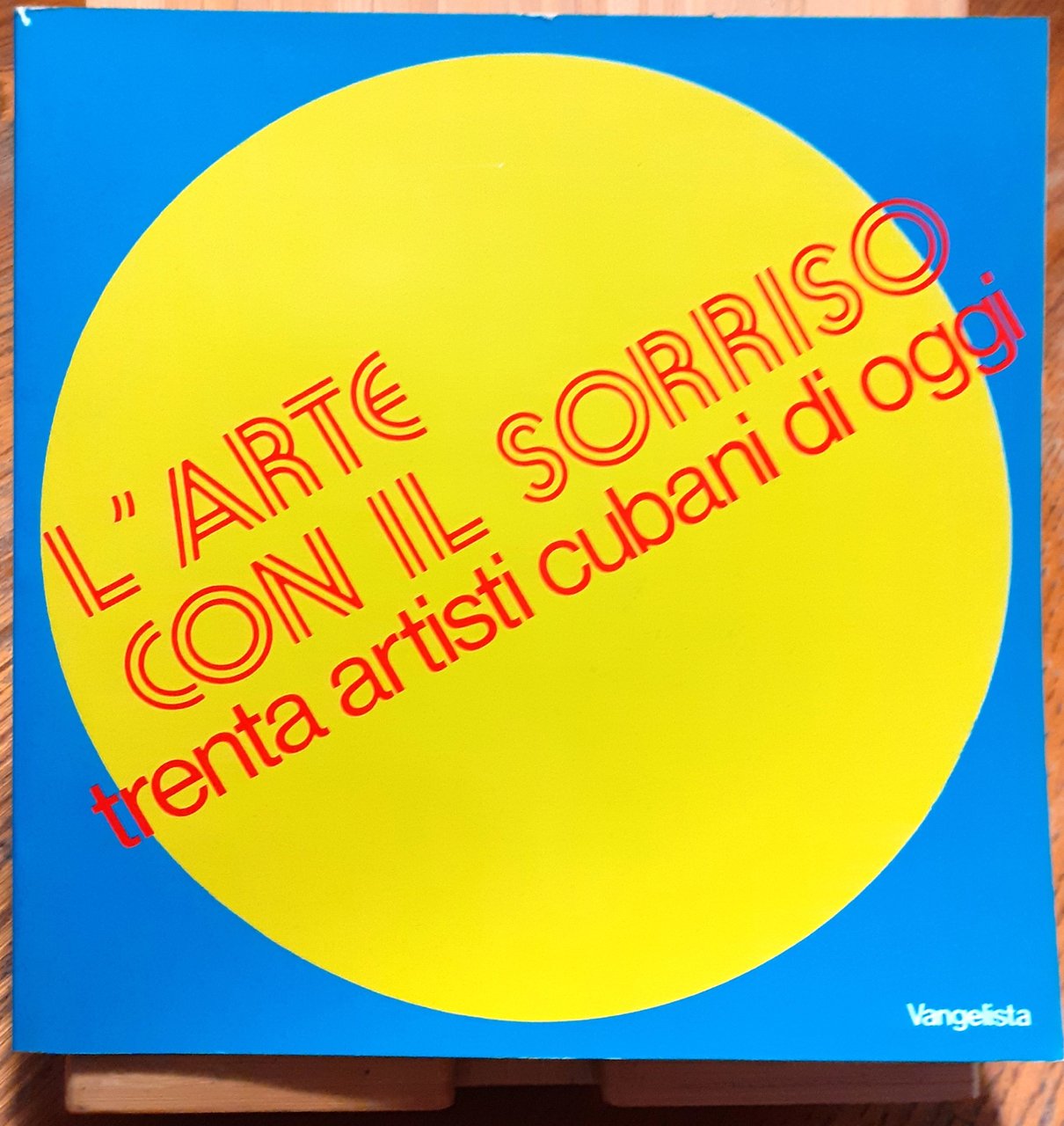 L'arte con il sorriso. Trenta artisti cubani di oggi