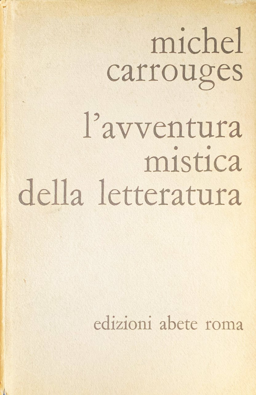 L'avventura mistica della letteratura