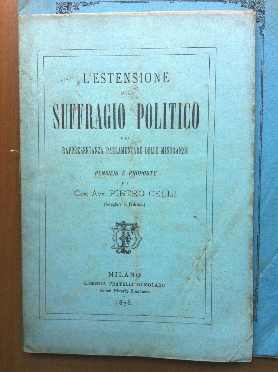 L'estensione del suffragio politico Cav. Pietro Celli Milano 1878 - … | Immagine principale
