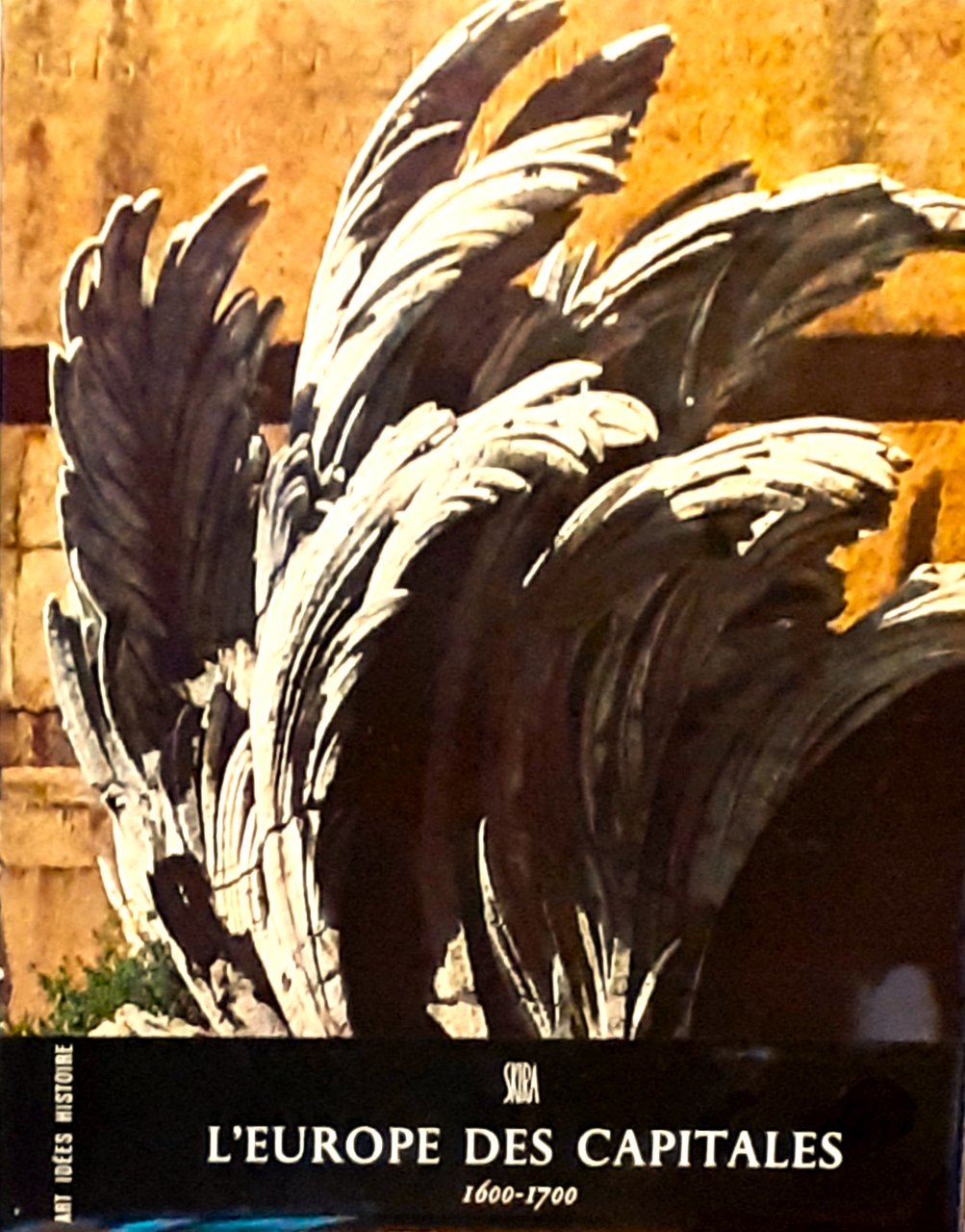 L'Europe des capitales. 1600-1700