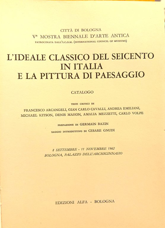 L'ideale classico del Seicento e la pittura di paesaggio. Catalogo
