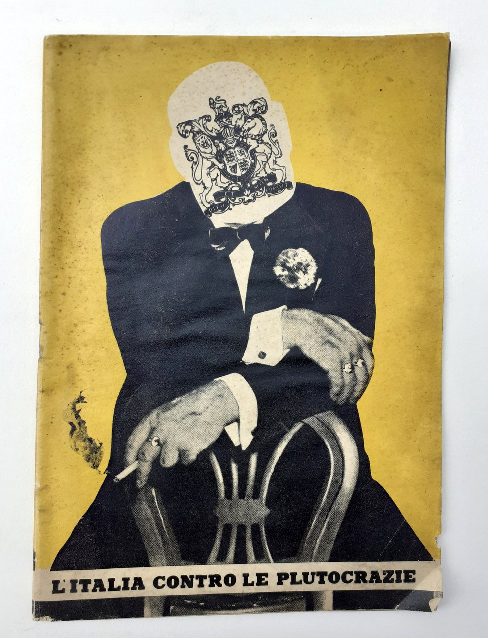 L'Italia contro le plutocrazie Tumminelli &amp; C Roma 1940