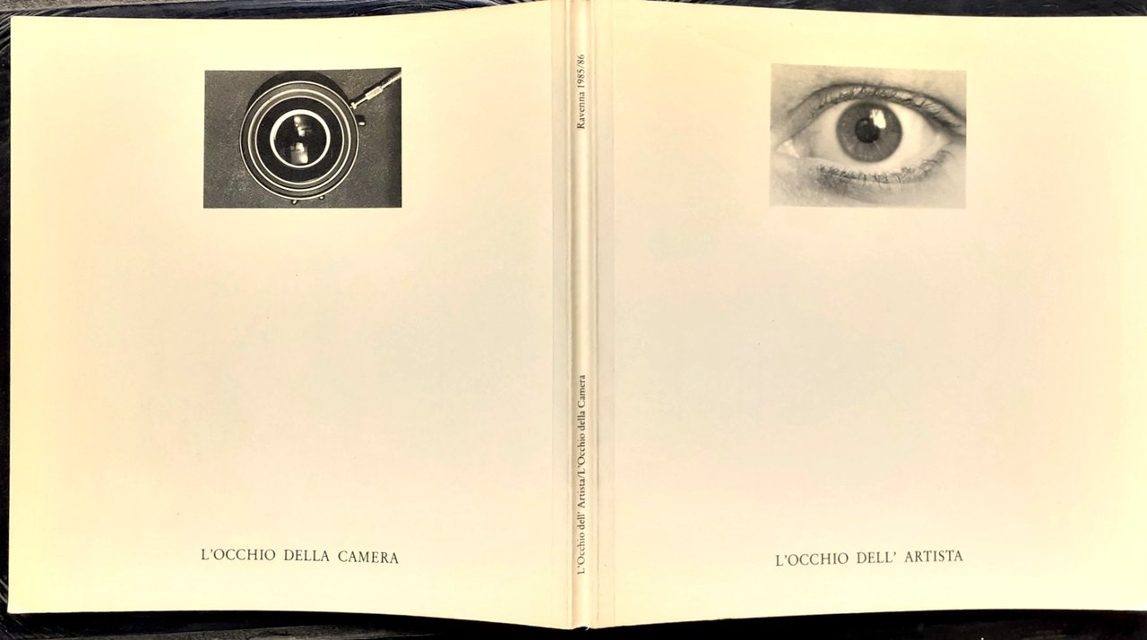L'occhio dell'artista. L'occhio della Camera / Das Auge des Künstlers. …