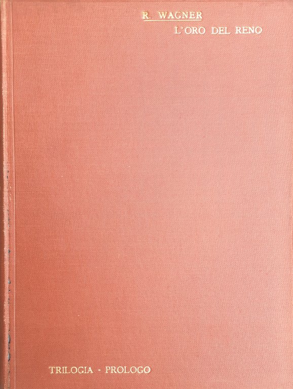 L'oro del Reno opera completa canto e pianoforte Ricordi 1911 | Immagine Gallery 1