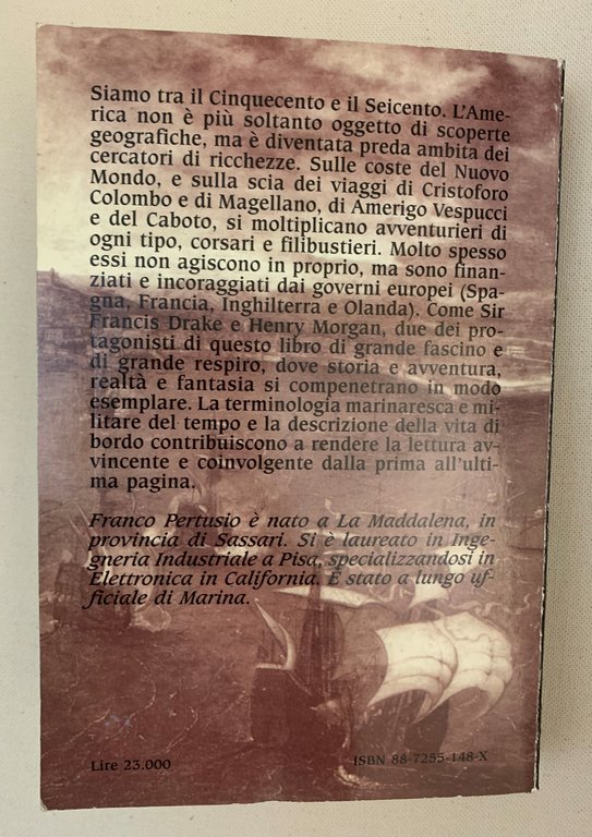 L'oro e il sangue. Corsari, pirati e filibustieri: gli avventurieri … | Immagine Gallery 5