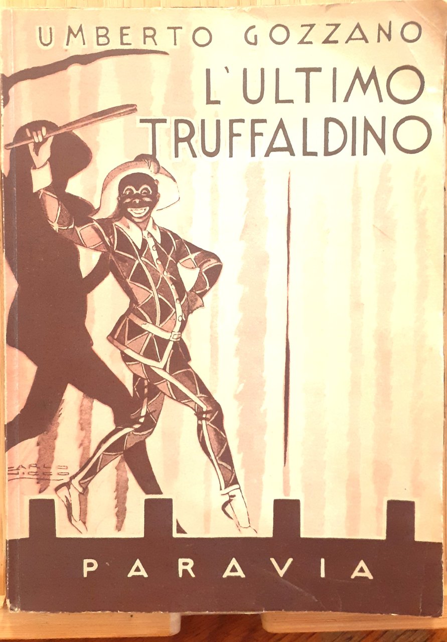 L'ultimo truffaldino. Il romanzo della commedia