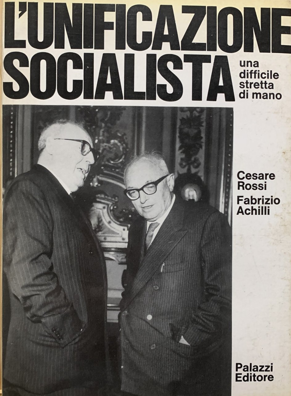 L'unificazione socialista. Una difficile stretta di mano | Immagine principale
