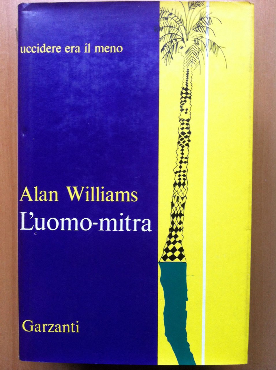 L'uomo mitra Alan Williams Garzanti 1968 - E13890