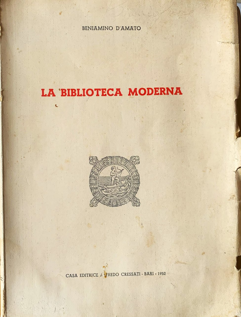 La biblioteca moderna. Lezioni per il corso di preparazione agli …