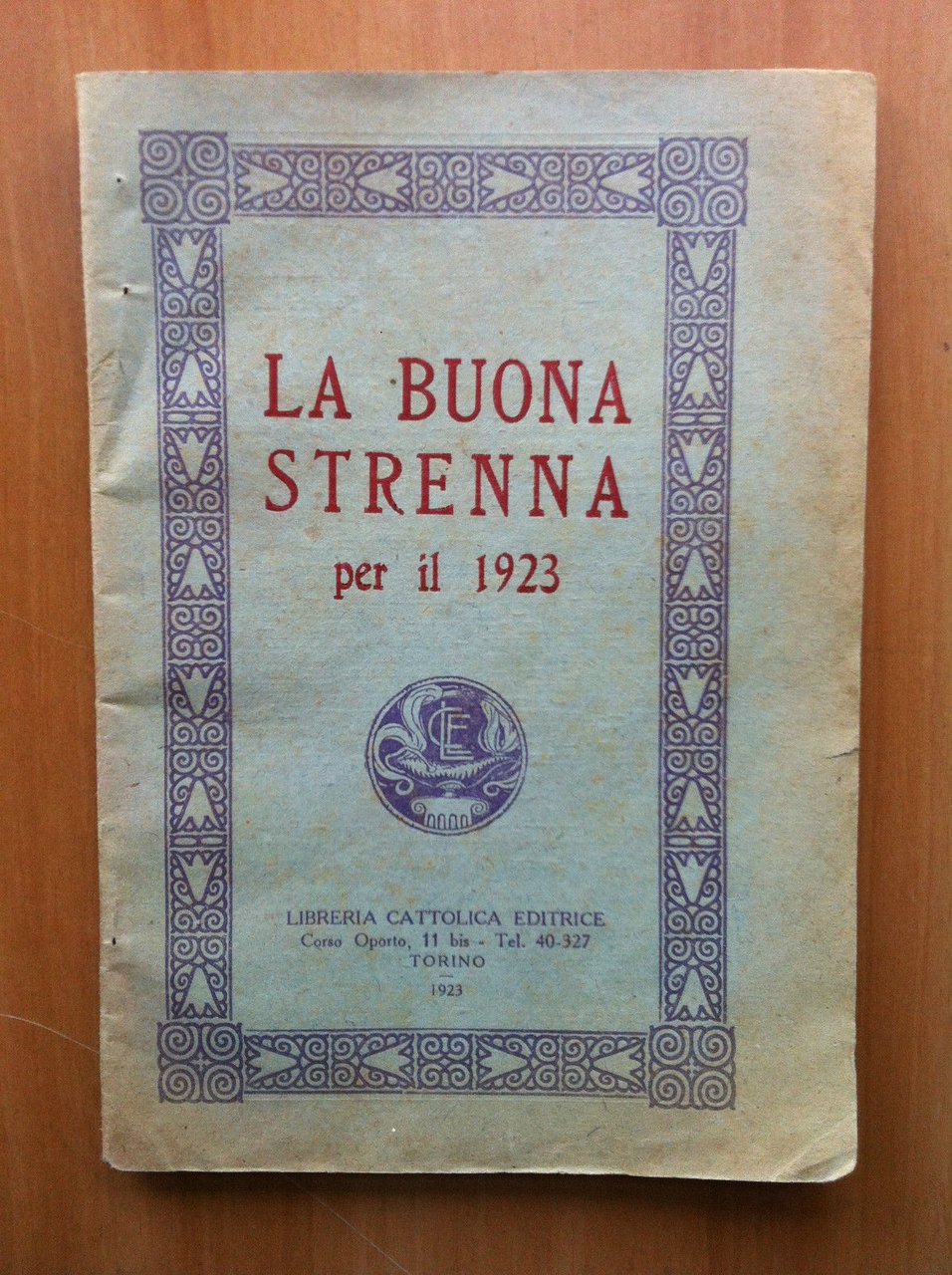La buona strenna per il 1923 Lib. Cattolica Ed. Torino …