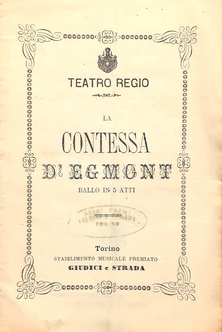 La Contessa D'Egmont Ballo in cinque atti Teatro Regio Torino …