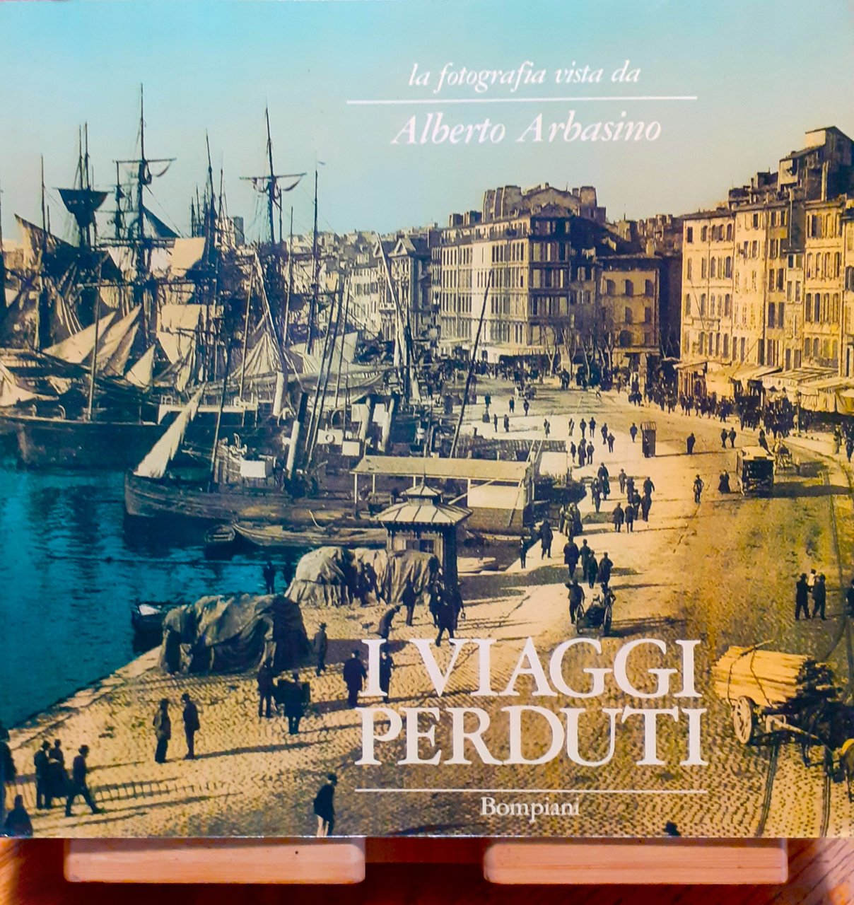 La fotografia vista da Alberto Arbasino. I viaggi perduti