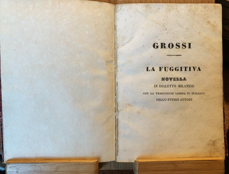 La fuggitiva. Novella in dialetto milanese con la traduzione libera …